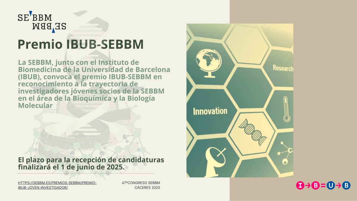 La SEBBM, junto con el <a href="/IBUB_UB/">IBUB-UB</a>, convoca el premio IBUB-SEBBM en reconocimiento a la trayectoria de investigadores jóvenes socios de la SEBBM en el área de la Bioquímica y la Biología Molecular.
⌛Solicitud antes del 1 de junio de 2025.
f.mtr.cool/uzjxtpyowm