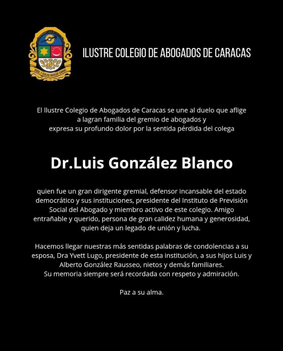 Hoy, todos los abogados de Venezuela, estamos de luto por el sensible fallecimiento de nuestro colega y fraterno amigo Dr. Luis Gonzalez Blanco, quien dedicó su vida a la lucha gremial, cuidando de nuestro bienestar desde la Presidencia del Inpreabogado. Paz a su alma.