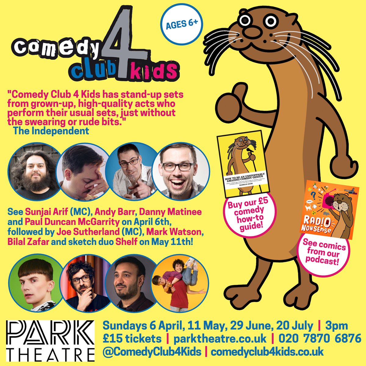 Comedy Club 4 Kids (@comedyclub4kids) on Twitter photo Finsbury Park! KIDS! Join us at <a href="/ParkTheatre/">Park Theatre</a>:
a) this Sunday, to see <a href="/Sanjsmash/">sunjai arif</a> (MC), <a href="/SomeNiceFun/">Andy Barr</a>, Danny Matinee and Paul Duncan McGarrity
b) on May 11th to see Joe Sutherland (MC), <a href="/watsoncomedian/">Mark Watson, still here but very much also Bluesky</a>, <a href="/Zafarcakes/">Bilal Zafar | twitch.tv/zafarcakes</a> and <a href="/shelfcomedy/">Shelf</a>
c) monthly, in fact!
🎟️parktheatre.co.uk/event/comedy-c… Finsbury Park! KIDS! Join us at <a href="/ParkTheatre/">Park Theatre</a>:
a) this Sunday, to see <a href="/Sanjsmash/">sunjai arif</a> (MC), <a href="/SomeNiceFun/">Andy Barr</a>, Danny Matinee and Paul Duncan McGarrity
b) on May 11th to see Joe Sutherland (MC), <a href="/watsoncomedian/">Mark Watson, still here but very much also Bluesky</a>, <a href="/Zafarcakes/">Bilal Zafar | twitch.tv/zafarcakes</a> and <a href="/shelfcomedy/">Shelf</a>
c) monthly, in fact!
🎟️parktheatre.co.uk/event/comedy-c…
