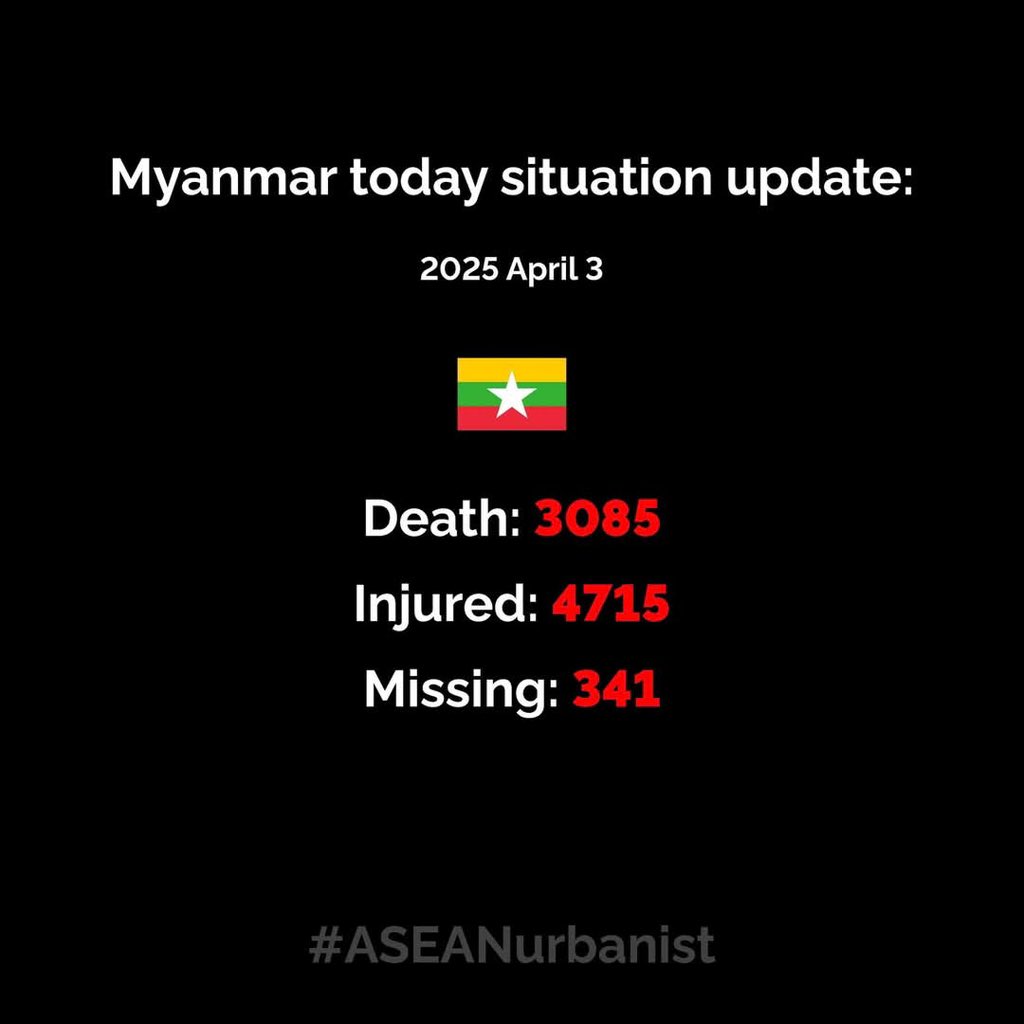 YinMonOo_02's tweet photo. 🇲🇲 Myanmar Disaster Update Today:

Death: 3085
Injured: 4715
Missing: 341

JUNTA ATTACKS POST QUAKE
#DisasterInMyanmar https://t.co/33bGo7SqdP