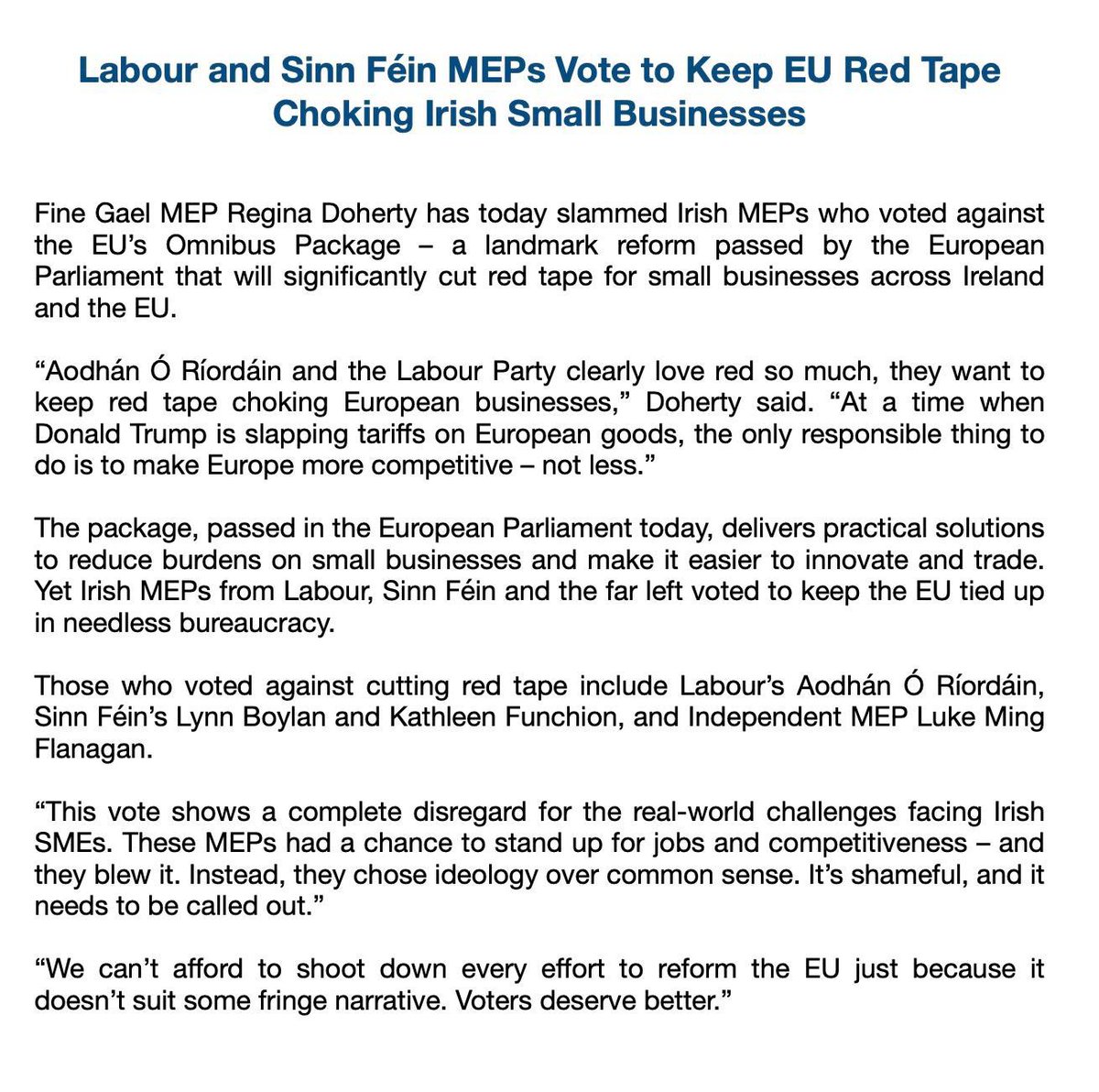 ReginaDo's tweet image. Interesting to see @labour and @sinnfeinireland vote to keep EU red tape on small Irish businesses.

While Trump slaps tariffs, they’re blocking the practical reforms we need to stay competitive.

They chose ideology. I chose to back Irish businesses and jobs.