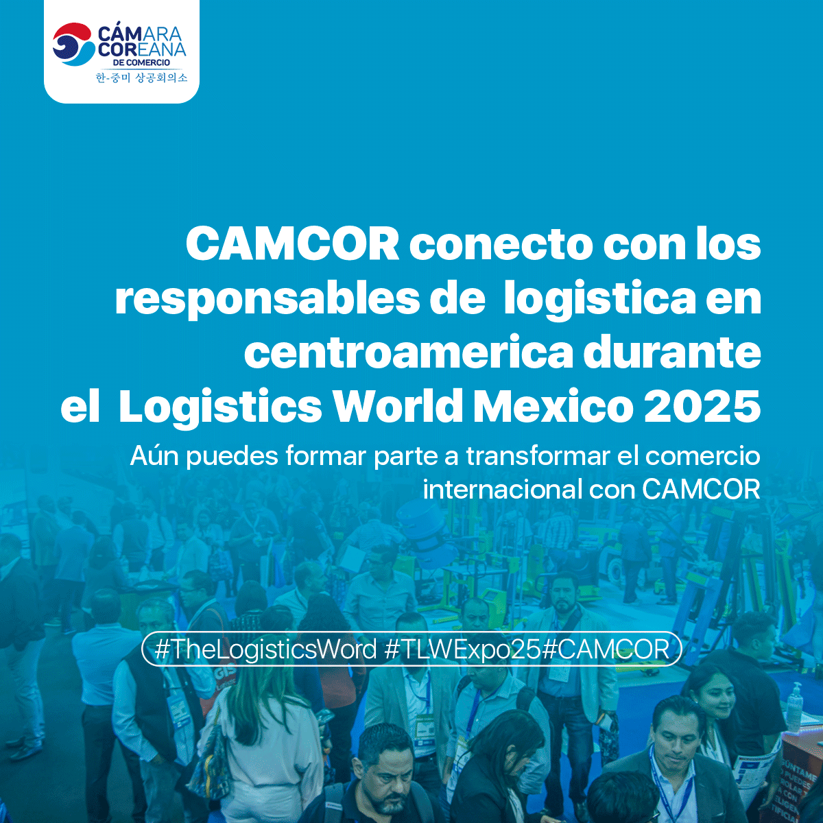 CamCorGt's tweet photo. 🚀 Hoy cerramos una jornada histórica en The Logistics World México 2025.
Durante estos días, #CAMCOR ha construido puentes reales entre Corea y Centroamérica, conectando con los principales responsables de logística, innovación y comercio internacional de la región.
📌 Acuerdos estratégicos, nuevas afiliaciones y un compromiso claro: transformar el comercio entre nuestras regiones.
🌎 Si tu empresa busca internacionalizarse, innovar o integrarse a una red de aliados globales, este es el momento.
🔗 Aún puedes ser parte del cambio. Conversemos.
👉 vía email: info@camaracoreana.com
#TheLogisticsWorld #TLWExpo25 #CAMCOR #CoreaCentroamérica #LogísticaGlobal #AlianzasEstratégicas #ComercioInternacional #ExportaConCAMCOR