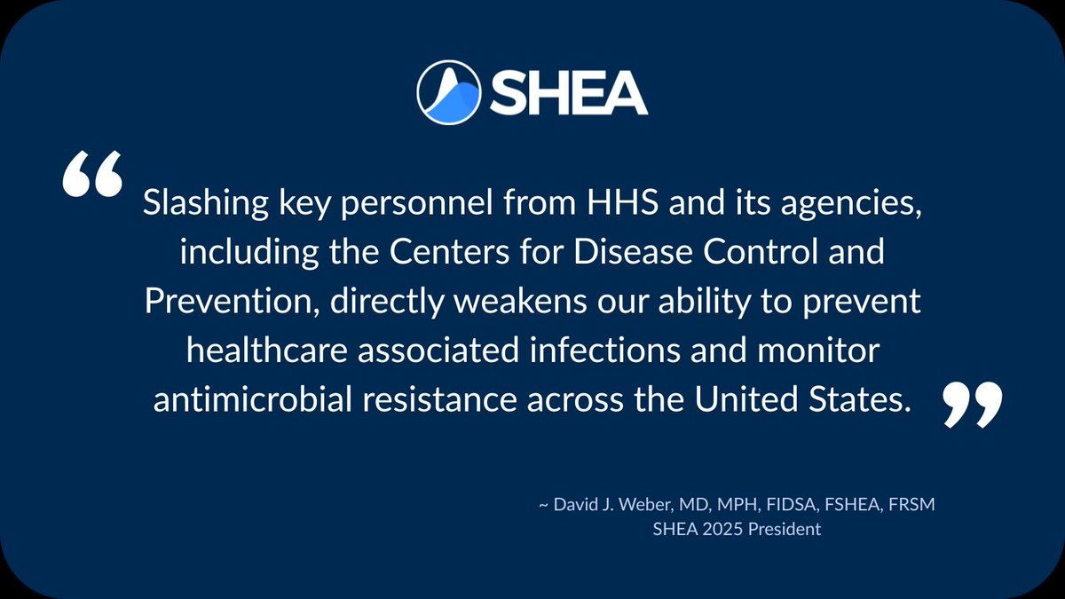 The loss of critical public health expertise at <a href="/HHSGov/">HHS.gov</a> &amp; <a href="/CDCgov/">CDC</a> threatens infection prevention &amp; antimicrobial stewardship nationwide. We urge Congress to act now to protect patient safety. #PublicHealth #PatientSafety #InfectionPrevention

🔗 shea-online.org/shea-statement…