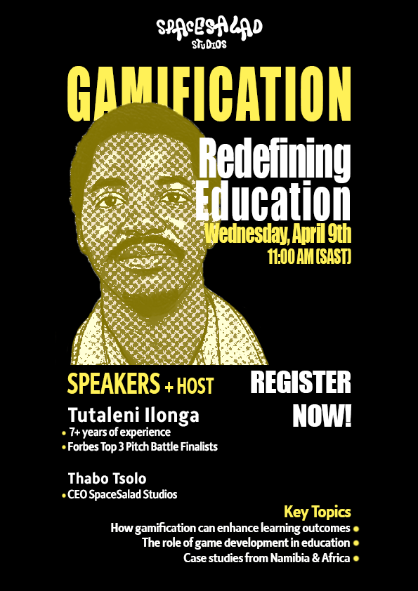 Games &amp; education? How does that make sense? 🤔

Find out in our webinar! 🚀

📅 April 9 | 11:00 AM (SAST)
🔊 Tutaleni Ilonga (Edu-Game Namibia)
🎤 Host: Thabo Tsolo (SpaceSalad Studios)
📢 Register now – lu.ma/eb5iniy5

#Gamification #EdTech #GameDevAfrica