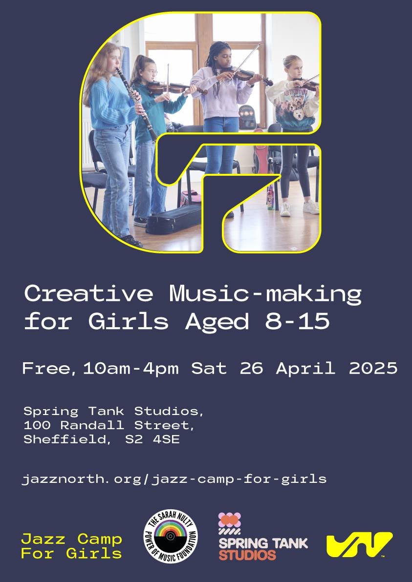 Music:SouthYorkshire (@musicsouthyorks) on Twitter photo The <a href="/jazz_north/">Jazz North</a> Jazz Camp for Girls is coming to Sheffield!
The camps are a safe spaces for girls aged between 8-15 to explore improvisation in a fun, supportive environment.
Date: 26th April
Location: Spring Tank Studios

Sign up here 👉 bit.ly/4bIkdnx The <a href="/jazz_north/">Jazz North</a> Jazz Camp for Girls is coming to Sheffield!
The camps are a safe spaces for girls aged between 8-15 to explore improvisation in a fun, supportive environment.
Date: 26th April
Location: Spring Tank Studios

Sign up here 👉 bit.ly/4bIkdnx