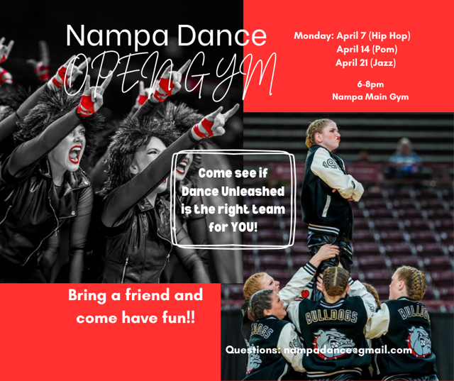 Interested in trying out for the Nampa Dance Team?
Open Gyms start next week!

April 7th, 14th, and 21st 6-8pm in the Main Gym!!

Come see if Nampa Dance Unleashed is the right team for YOU!!