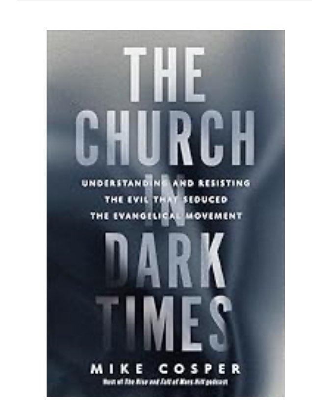 Stephen Kamm (@stephenkamm) on Twitter photo “My grandparents were fundamentalists, and they were certain. Though their certainty could often feel intractable, was it not also faithful? When does conviction, a healthy cell, transform into something cancerous?”
From my review of <a href="/MikeCosper/">Mike Cosper</a> ‘s “The Church in Dark Times” - “My grandparents were fundamentalists, and they were certain. Though their certainty could often feel intractable, was it not also faithful? When does conviction, a healthy cell, transform into something cancerous?”
From my review of <a href="/MikeCosper/">Mike Cosper</a> ‘s “The Church in Dark Times” -