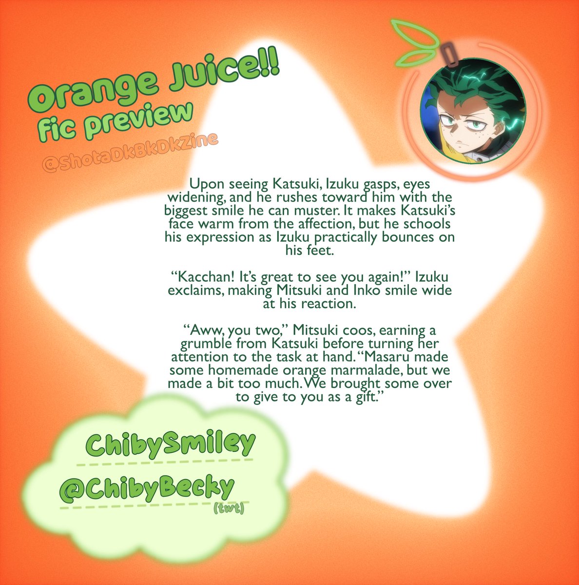 Totally did not forget to post this yesterday. Nope. 😂
Here’s a preview of one out of two pieces that I wrote for the <a href="/ShotaDkBkDkZine/">Orange Juice!! - Zine - RELEASED !!! 🧡</a> ! Can’t wait for you all to see all of our hard work! 🥰
#dkbk #bkdk #mha