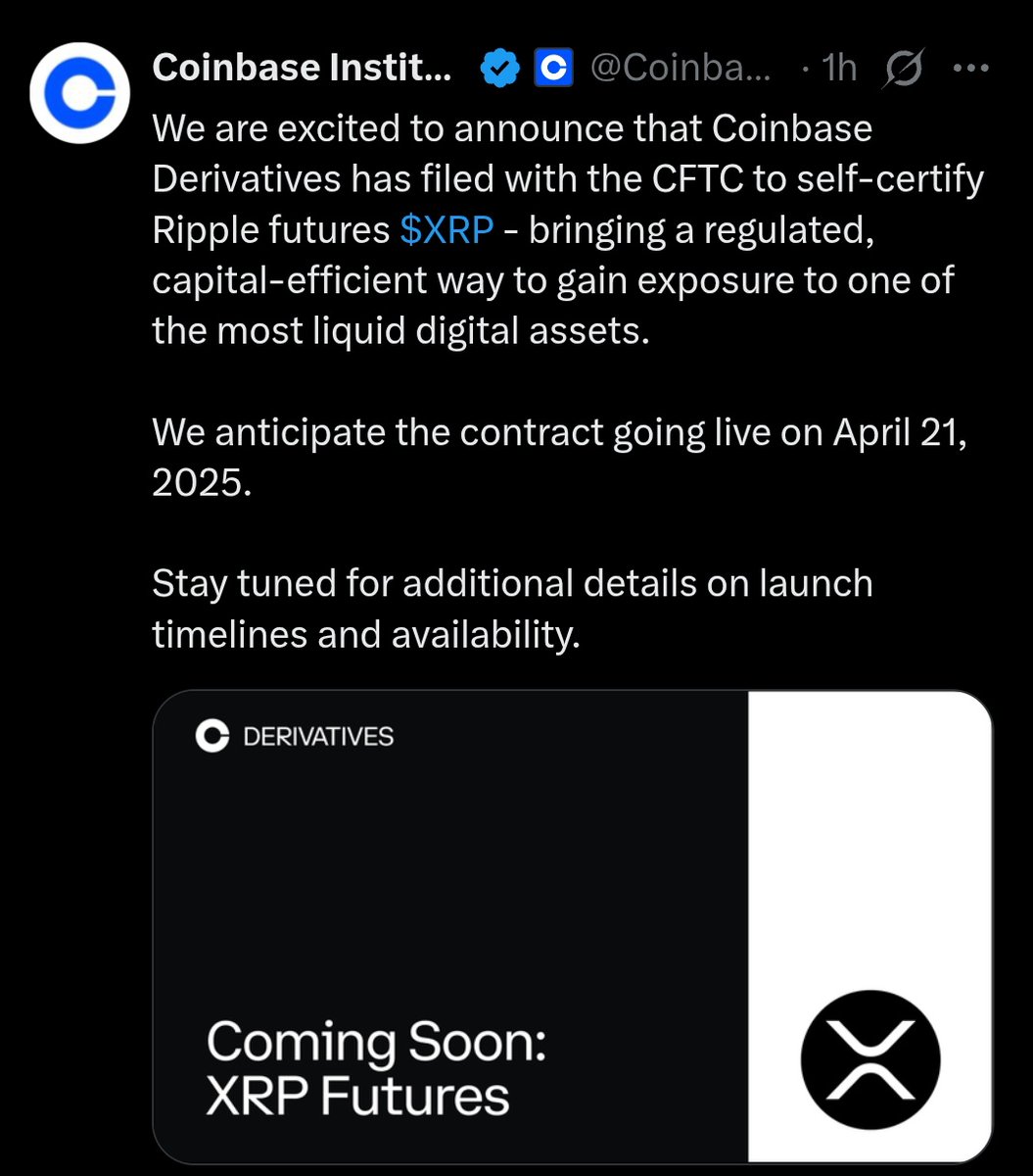 🚨 BIG BREAKING 💥💥

 Coinbase Derivatives has submitted an application to the CFTC for self-certification of $XRP futures! The contract is expected to take effect on April 21, 2025.

Massive development for XRP! 🔥🚀