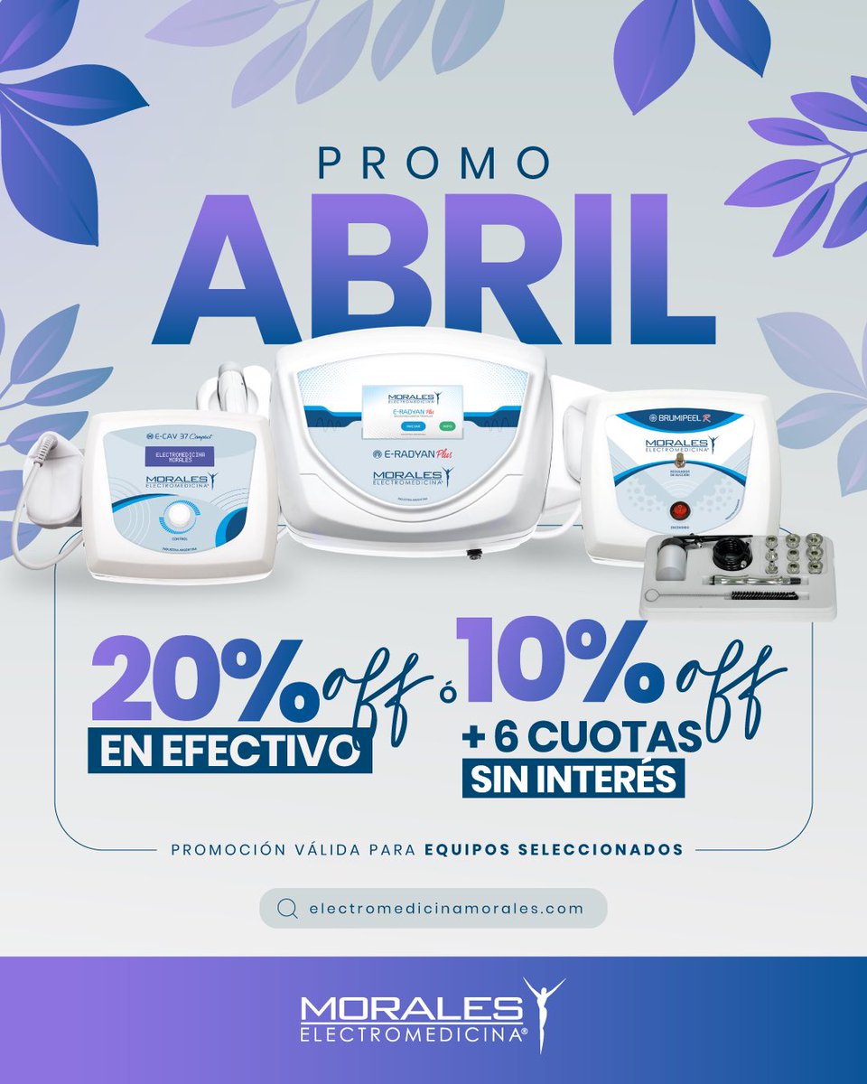EMORALES_online's tweet photo. En abril 20% OFF en efectivo ó 10% OFF + 6 cuotas sin interés en equipos seleccionados. 

📱 Escribinos por Whatsapp al 11 2399 9281 o llamanos al 11 4642 7247. 

(*) Promoción válida desde el 03/04/2025 hasta el 30/04/2025.

#morales #estética #electromedicinamorales https://t.co/ys32Z8dbsK