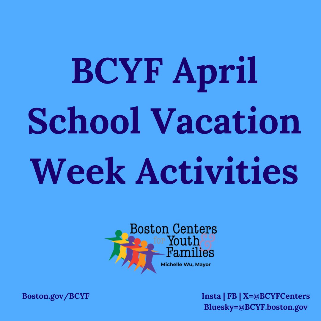 Our centers are planning lots of events for the April school vacation week. Check out our registration website, Boston.gov/BCYF-Registrat… and go to the "special events" tab to see what's planned. More is being added every day!