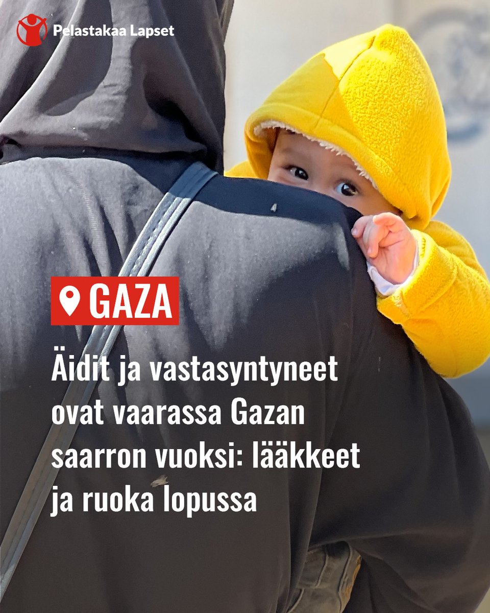 Pelastakaa Lapset (@pelastakaalapse) on Twitter photo Israelin toimeenpanema Gazan saarto on ajanut äidit ja vauvat äärimmäiseen hätään. Avustustarvikkeita ei ole päästetty alueelle yli kuukauteen.
Vaadimme saarron lopettamista välittömästi. Humanitaariselle avulle on varmistettava esteetön pääsy.
👉 pelastakaalapset.fi/ajankohtaista/… Israelin toimeenpanema Gazan saarto on ajanut äidit ja vauvat äärimmäiseen hätään. Avustustarvikkeita ei ole päästetty alueelle yli kuukauteen.
Vaadimme saarron lopettamista välittömästi. Humanitaariselle avulle on varmistettava esteetön pääsy.
👉 pelastakaalapset.fi/ajankohtaista/…
