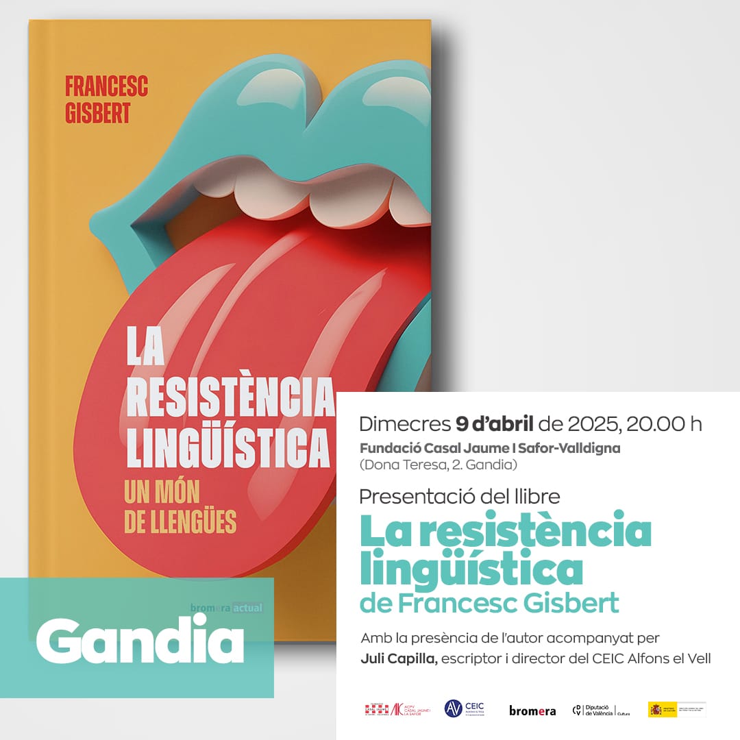Dimecres 9 d'abril, tenim una cita a Gandia amb La resistència lingüística. Presenta l'amic Juli Capilla