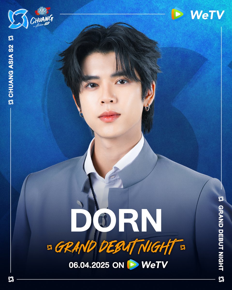 Meet DORN, one of the Top 21 trainees, as he takes the stage at Grand Debut Night! 🌟

🗳️ Vote for your favorite!
👉 bit.ly/CHUANGAsiaS2Vo…

📺 Tune in to Grand Debut Night live on April 6 at 4:50 PM (GMT+7) on WeTV
🔗 bit.ly/CHUANGAsiaS2

Will he make it to the final