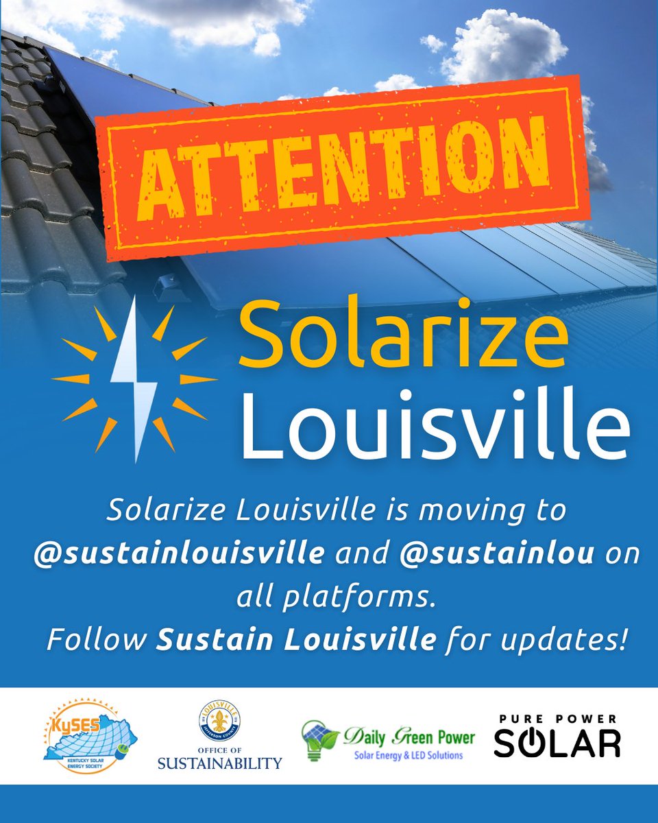 SolarizeLou's tweet image. Attention: Solarize Louisville is LIVE for the 2025 season! All updates are moving to @sustainlou. Please follow Sustain Louisville on all platforms for updates. This account will remain an archive of past Solarize Louisville content.