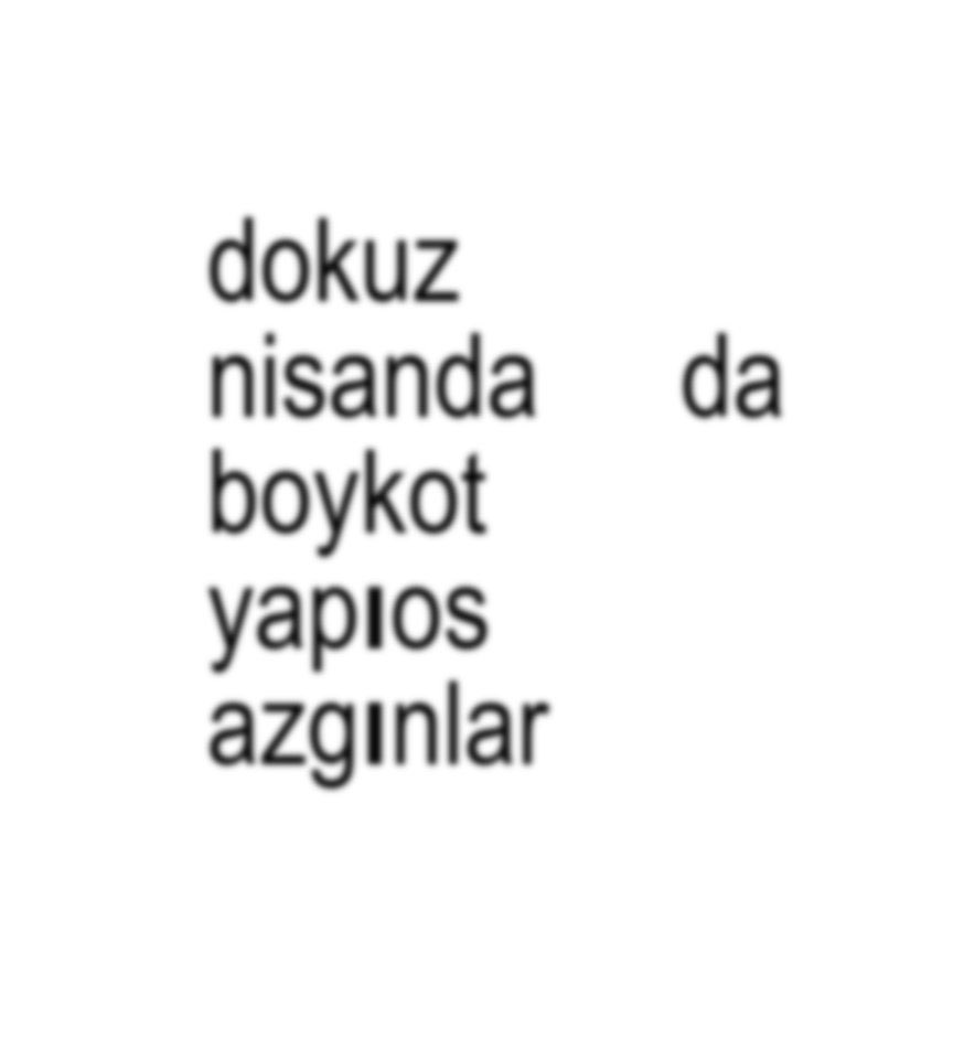 tamam biz bi boykot yapip gelios
biz bi boykot yapip gelios