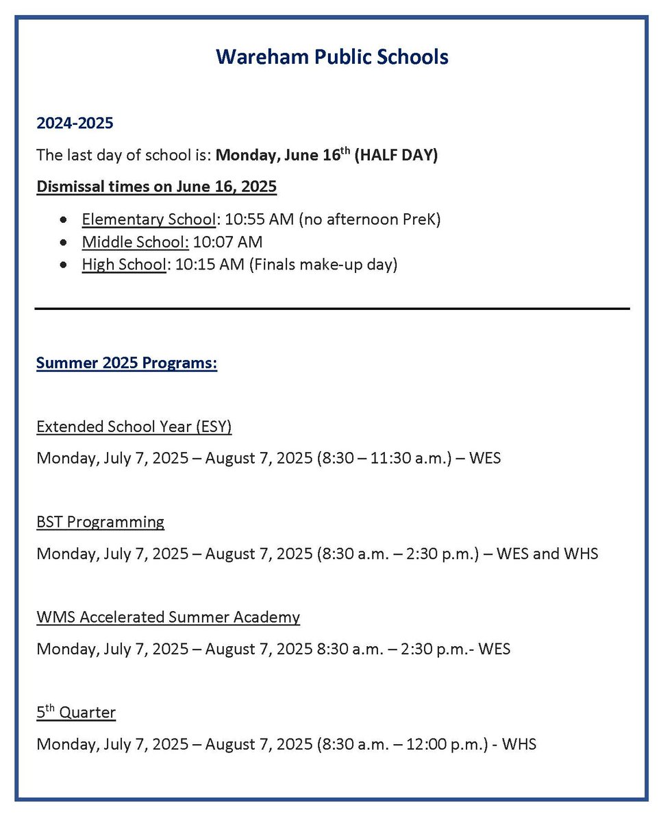 The last day of school for this school year is a half day on Monday, June 16, 2025.

WPS Summer 2025 Program Information is listed below.