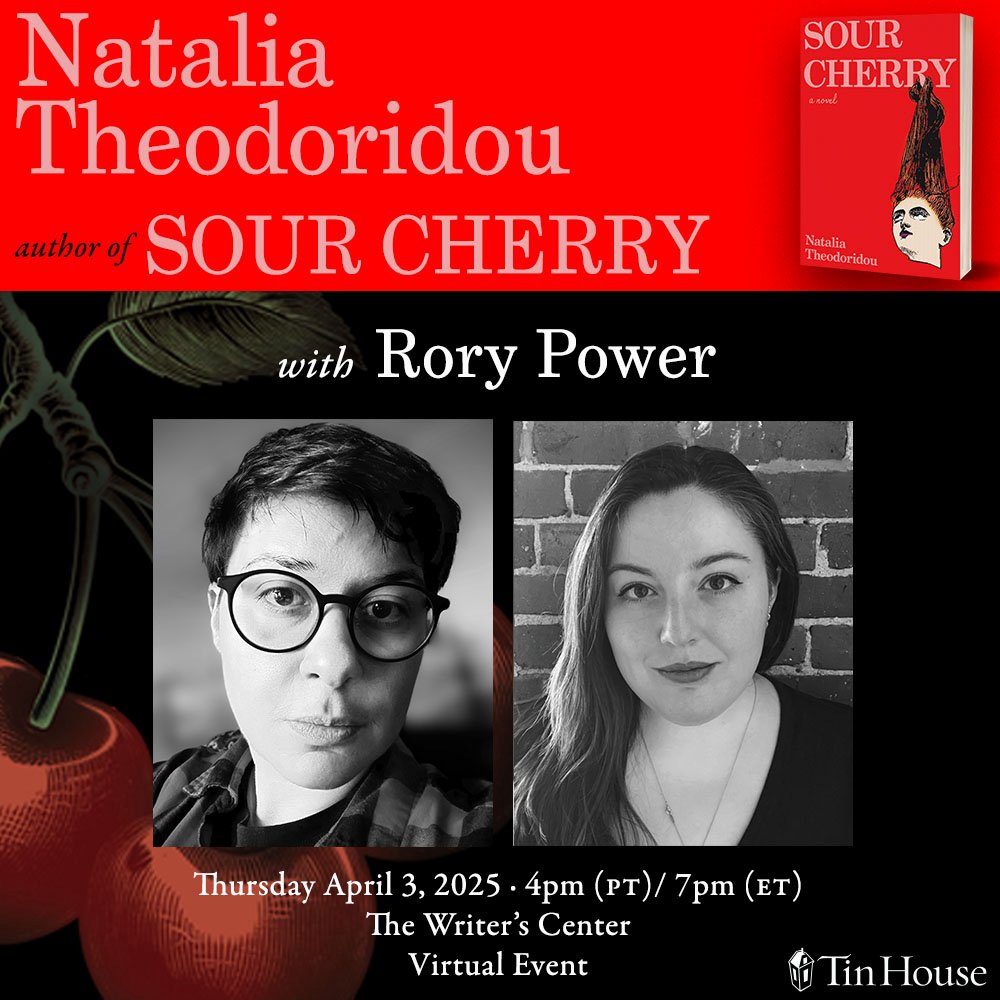 Tin House (@tin_house) on Twitter photo ππ€Tonight! Join <a href="/natalia_theodor/">Natalia Theodoridou</a> author of Sour Cherry <a href="/writerscenter/">The Writer's Center</a> with Rory Power !
Free to attend, register now!
writer.org/event/natalia-β¦ ππ€Tonight! Join <a href="/natalia_theodor/">Natalia Theodoridou</a> author of Sour Cherry <a href="/writerscenter/">The Writer's Center</a> with Rory Power !
Free to attend, register now!
writer.org/event/natalia-β¦