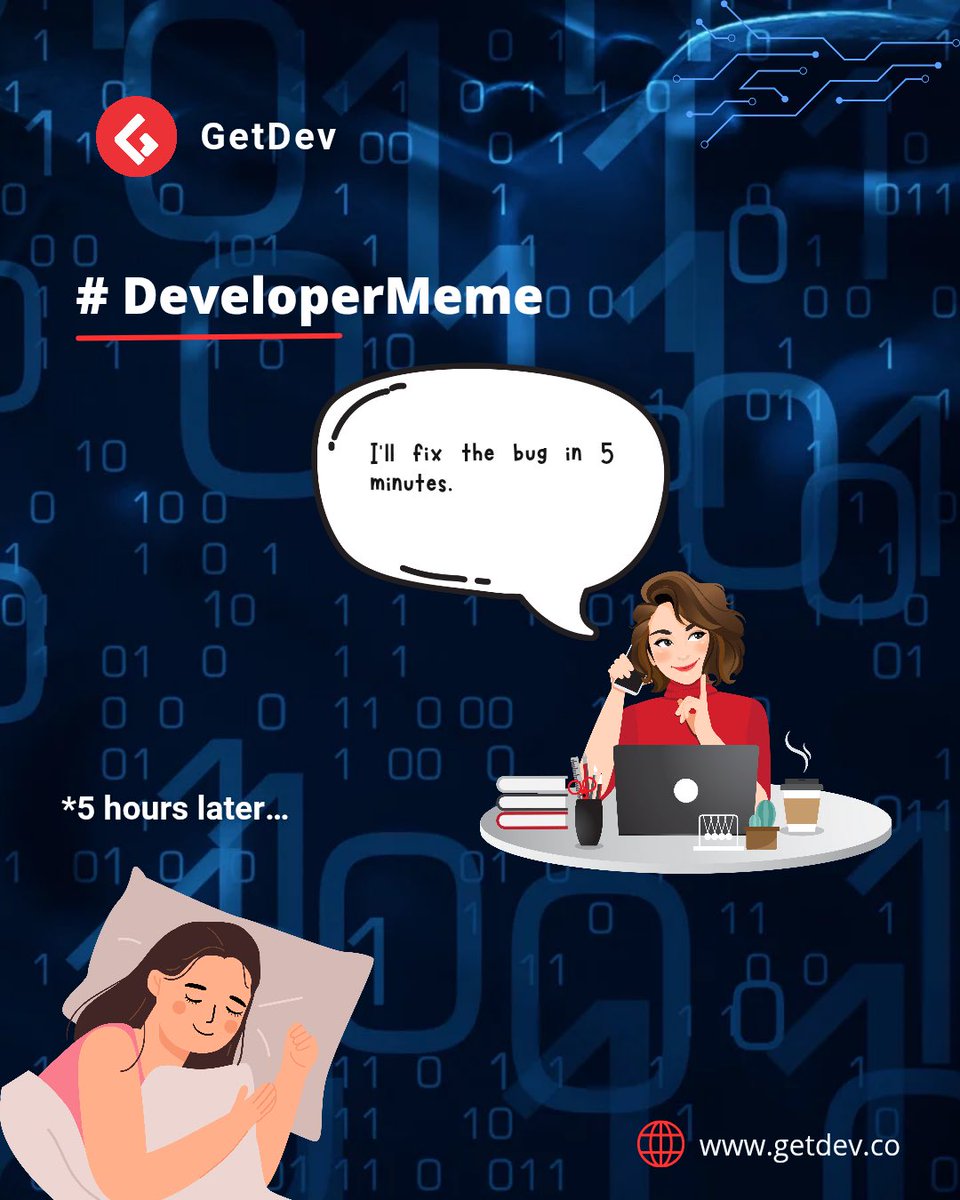 GetDevCo's tweet image. This is why developers don’t promise delivery times. 😂

#CodingMeme #GetDev #TechStruggles