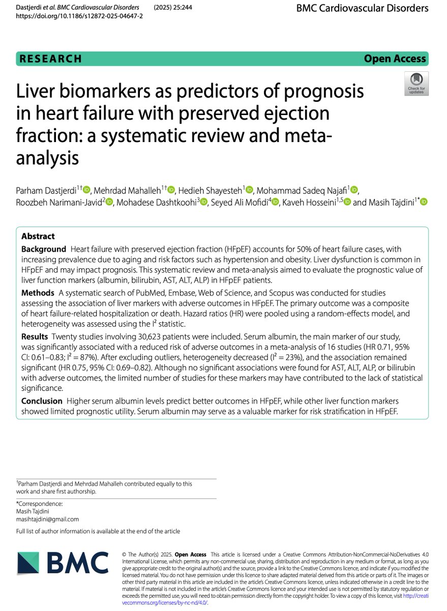 DastjerdiParham's tweet image. 📢 Excited to share our new paper in BMC Cardiovascular Disorders, where I had the privilege of being first author! 

We examined liver markers&apos; prognostic value in #HFpEF.

🔍 Among 30K+ pts, serum albumin stood out as a strong predictor.

🙏 Grateful to Professor @MasihTajdini