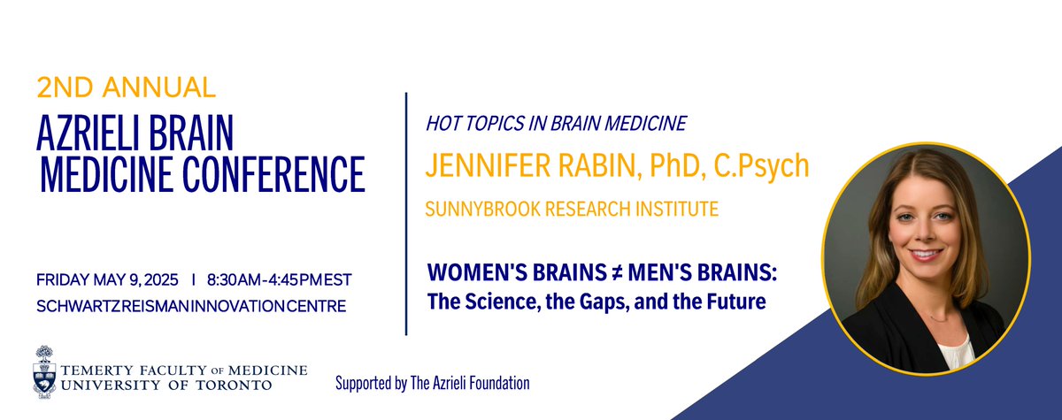 BrainMedicine_'s tweet image. Join Dr. Jennifer Rabin, Scientist at Sunnybrook Research Institute, as she explores sex differences in brain health & the future of personalized care.
📅 Azrieli Brain Medicine Conference | May 9, 2025
🔗 Register now: bit.ly/3FsfJoS