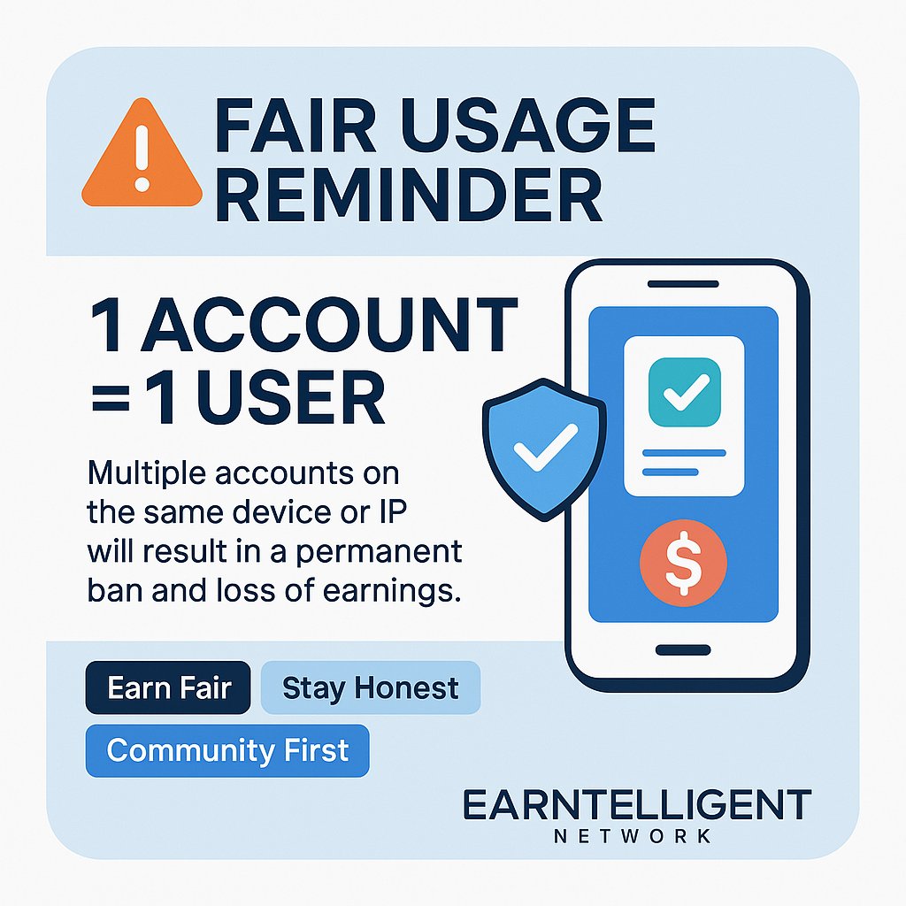 earntelligent's tweet photo. mportant Reminder: Fair Usage Policy on EarnTelligent Network 🚨
At EarnTelligent, we’re committed to providing a trusted platform where users can earn rewards by completing simple, real tasks. 💼💰
#EarnTelligent #FairUsage #EarnSmart #OneAccountPolicy #HonestEarning https://t.co/2S6f2VJnhO