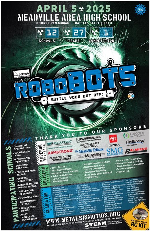 Join us for a day of innovation, competition, and cutting-edge technology at RoboBOTS: Battle Your Bot Off!
📅 Saturday, April 5th 
🕘 Doors open at 8:00AM | Battles start at 9:00AM
📍 Meadville Area High School 
🎟️ Free Entry | Open to All
📱 Watch Live: bit.ly/4i1eavY