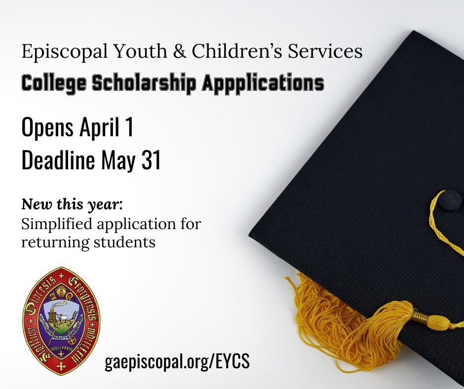 Attention all high school students heading into higher education!

Applications for the Episcopal Youth &amp; Children's Services college scholarship program are now open! 

Visit gaepiscopal.org/EYCS for more information and application links. 

#Episcopal #DioGA