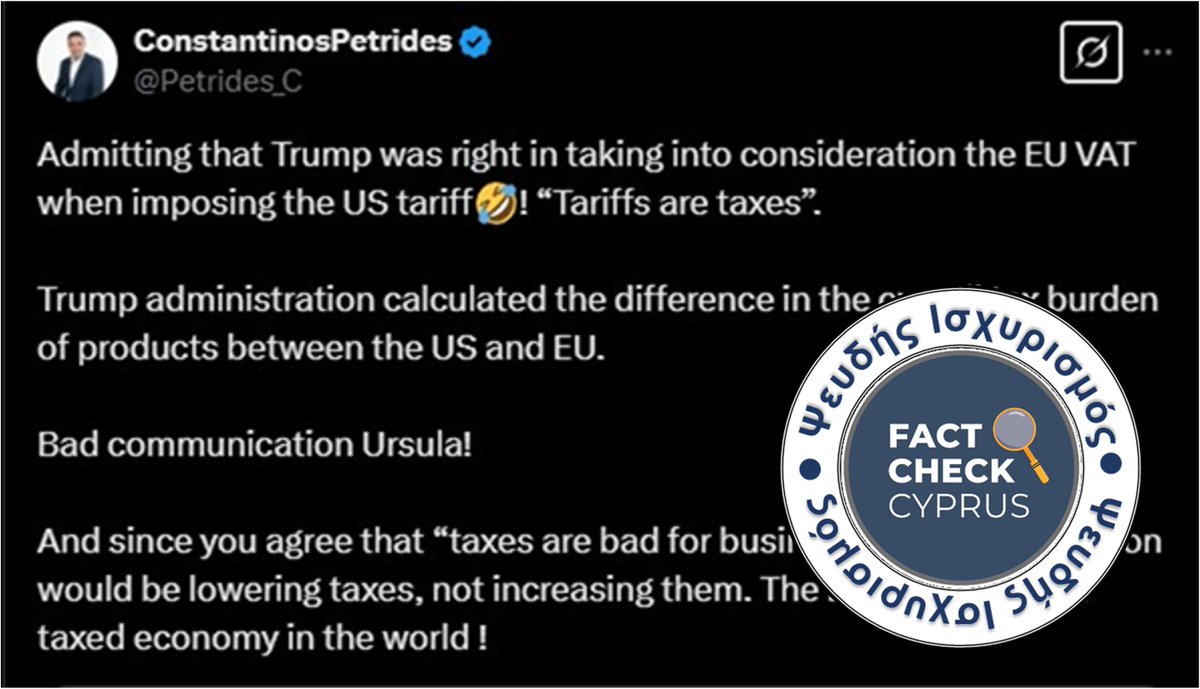 Ανακριβείς ισχυρισμοί του Κωνσταντίνου Πετρίδη για τον ΦΠΑ, τους δασμούς και τη φορολογία στην ΕΕ. Για περισσότερα διαβάστε το άρθρο μας 👇factcheckcyprus.org/fact-checks/ex…
#factcheck #tarrifs #Europe #don