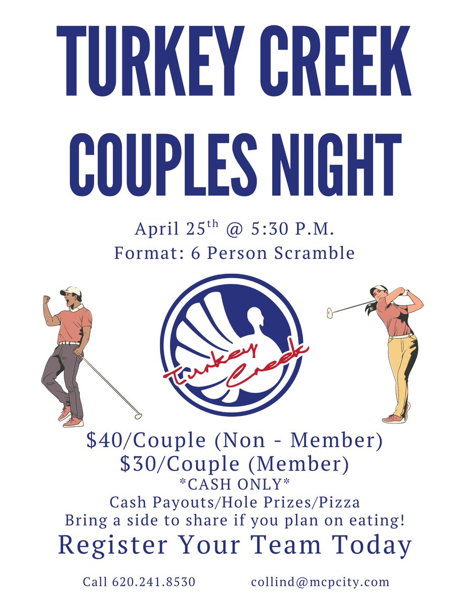 TurkeyCreekGC (@turkey_creekgc) on Twitter photo Join us April 25th for our first Couples Night event of the year! Sign up by calling the clubhouse 620.241.8530 or email Collin (collind@mcpcity.com) Spots will fill up fast!!
After golf we will have pizza for dinner! (Bring a side to share if you plan on eating) Join us April 25th for our first Couples Night event of the year! Sign up by calling the clubhouse 620.241.8530 or email Collin (collind@mcpcity.com) Spots will fill up fast!!
After golf we will have pizza for dinner! (Bring a side to share if you plan on eating)