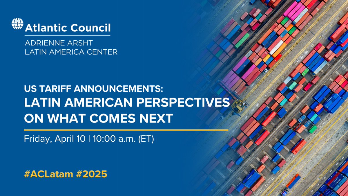 TOMORROW | Join us for an online conversation on how LAC can adapt to the new commercial environment unleashed by the recent #tariffs with <a href="/ShunkoRojas/">Shunko Rojas</a> 🇦🇷, <a href="/JAGlezAnaya/">José A González Anaya</a> 🇲🇽, Amb. Mariana Pacheco 🇨🇴, and <a href="/enmime/">Enrique Millan M.</a> 🌎, moderated by <a href="/jmarczak/">Jason Marczak</a>: atlanticcouncil.org/event/us-tarif…