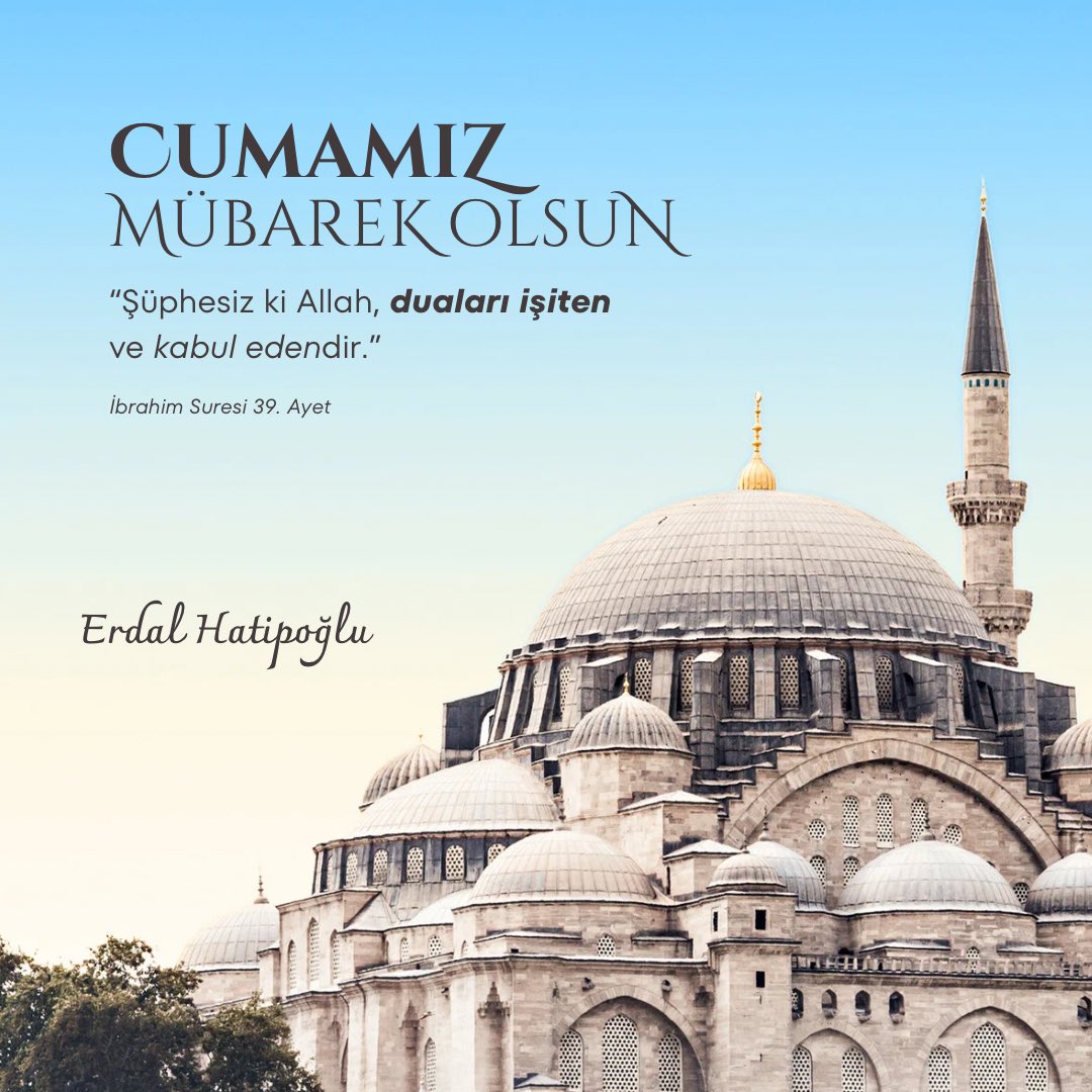 Tüm İslam aleminin Cuması mübarek olsun