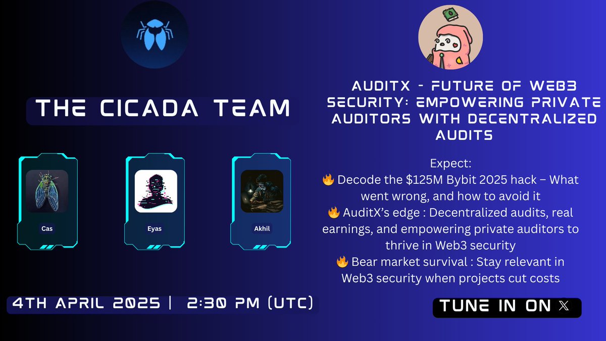 AuditX - Future of Web3 Security: Empowering Private Auditors with Decentralized Audits

Join <a href="/ustas_eth/">ustas.eth</a> live:

🗓️ Date: 4th April
🕰️ Time: 2:30 PM UTC
📍 Cicada X space

Expect:
🔥 Decode the $125M Bybit 2025 hack – What went wrong, and how to avoid it