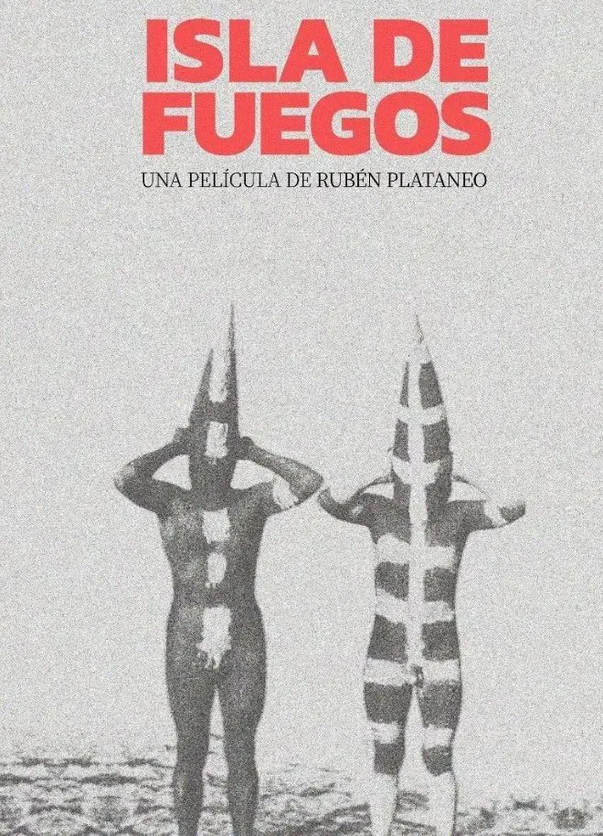 Información real de Isla de fuegos (2012), de Rubén Plataneo.
drive.google.com/file/d/1bozCti…