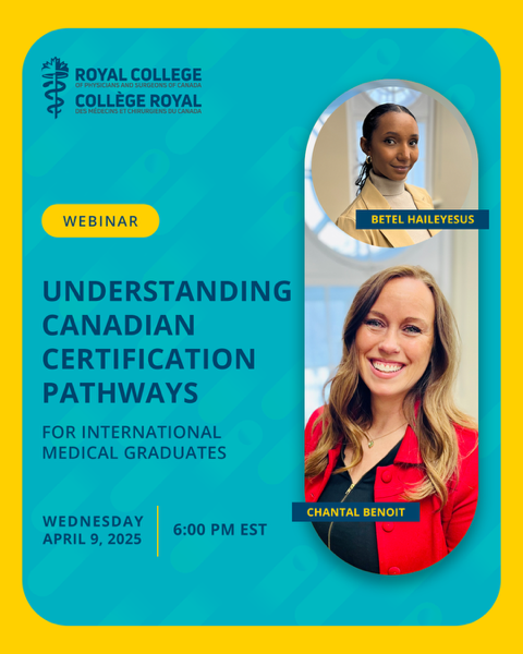 Royal_College's tweet photo. Don’t miss this special webinar to understand the Canadian certification steps. Experts from the Royal College of Physicians and Surgeons will guide you through the process and answer questions. 

Seats are limited; register now - https://t.co/SPJr26ytlU https://t.co/QkudtjIcPo