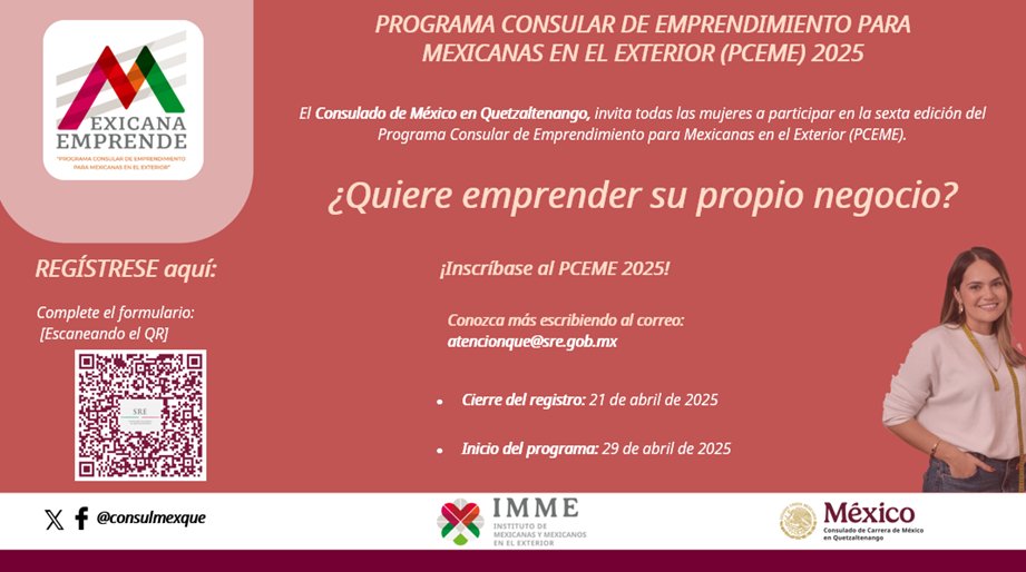 Inicia la 6ta Edición del Programa Consular de Emprendimiento para mexicanas en el Exterior.
¡Lleve su negocio al siguiente nivel!
Regístrese a través del siguiente enlace: bit.ly/3RlfnU1
#PCEME6aEdición
