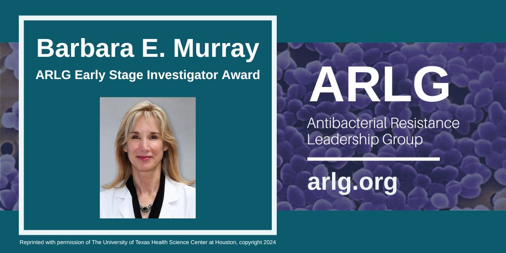 ARLGnetwork's tweet image. Recognizing Dr. Barbara E. Murray’s significant contributions to the field of #infectiousdisease, the #ARLGnetwork renamed our Early Stage Investigator award in her honor. Dr. Murray's commitment to the field will live on through researchers receiving this award.