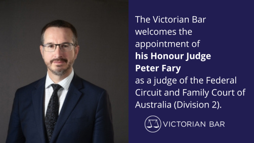 Congratulations to his Honour Judge Peter Fary on his appointment as a judge of the Federal Circuit and Family Court of Australia (Division 2). #vicbarlife #judicialappointment