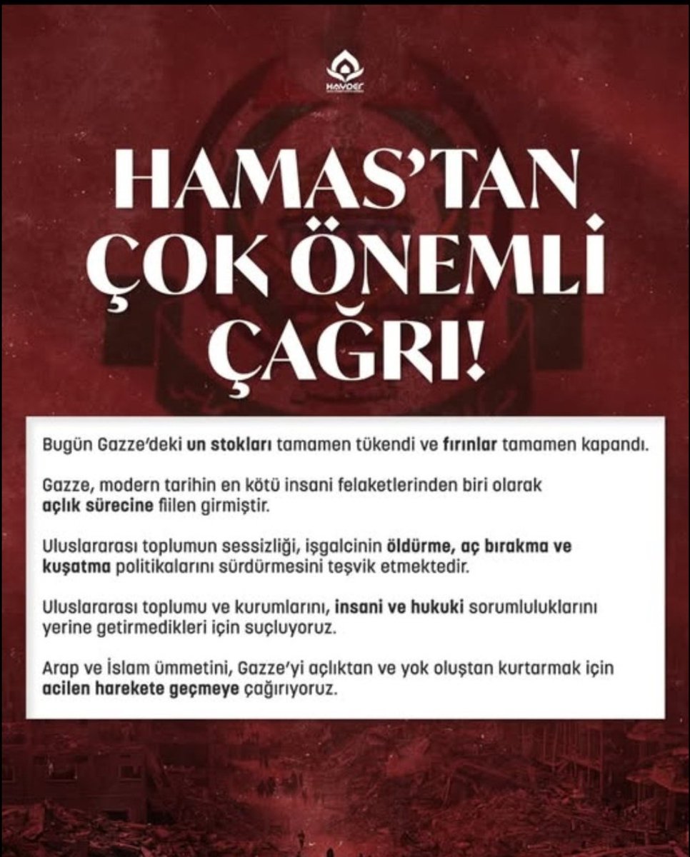 Abi un yok un!Tahayyül edebiliyor musunuz?
21. yüzyılda,yeryüzünün en bereketli topraklarında,tüm dünyanın gözü önünde İsrail,bombalarla öldüremediği Filistinlileri açlıktan ölüme sürüklüyor!
Hamas'ın çağrısı tüm Müslümanların boynuna vebaldir!
#NoFlourinGaza