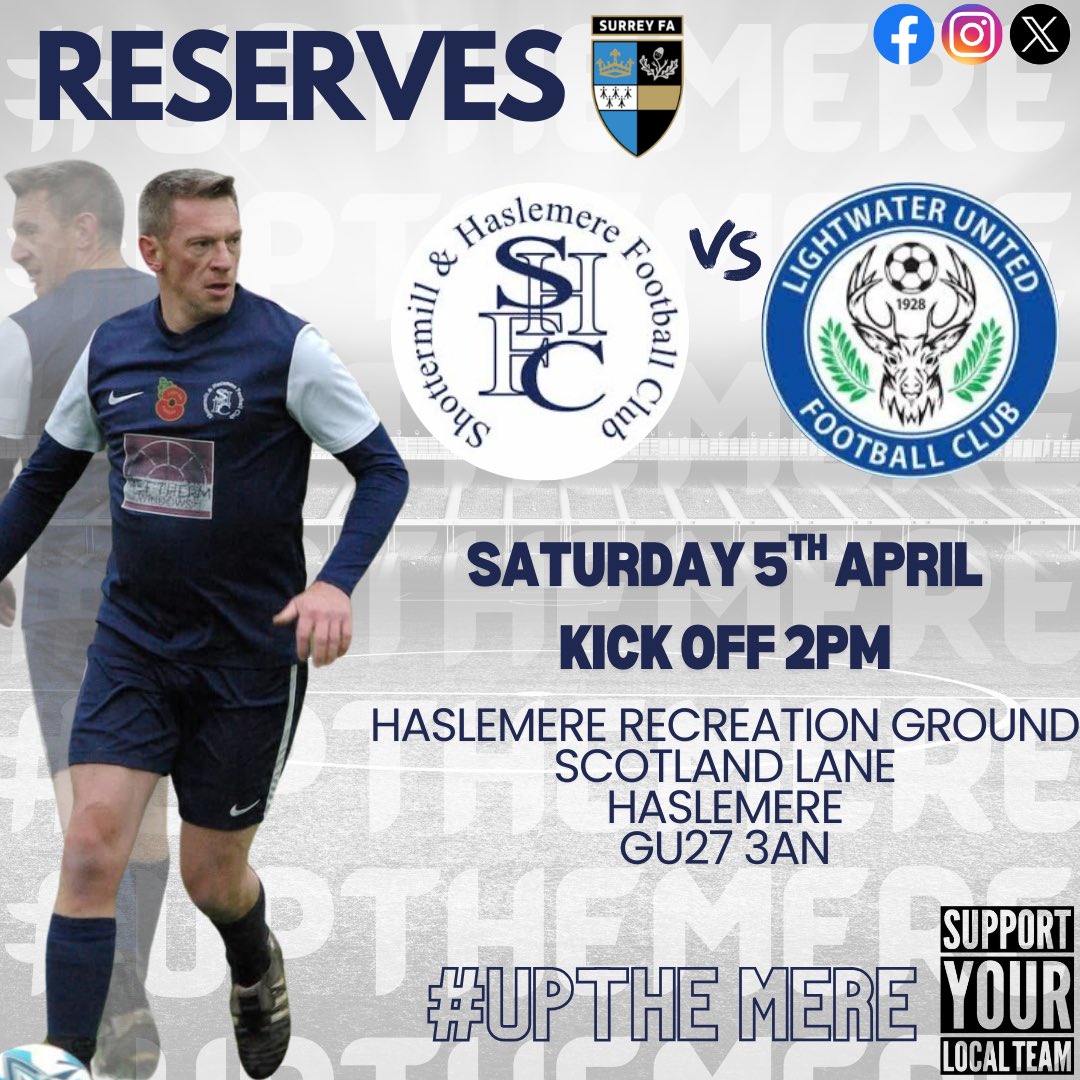 Shottermill & Haslemere FC (@mere_fc) on Twitter photo ๐๐ฅ ๐๐๐ญ๐ฉโฆ
Another week off for our First Team with just our Reserves in action this weekend as they welcome <a href="/Lightwaterunit2/">Lightwater United Fc</a> Reserves
Please join us and show your support! ๐
Bar will be open ๐ป
#upthemere #supportyourlocalteam ๐๐ฅ ๐๐๐ญ๐ฉโฆ
Another week off for our First Team with just our Reserves in action this weekend as they welcome <a href="/Lightwaterunit2/">Lightwater United Fc</a> Reserves
Please join us and show your support! ๐
Bar will be open ๐ป
#upthemere #supportyourlocalteam