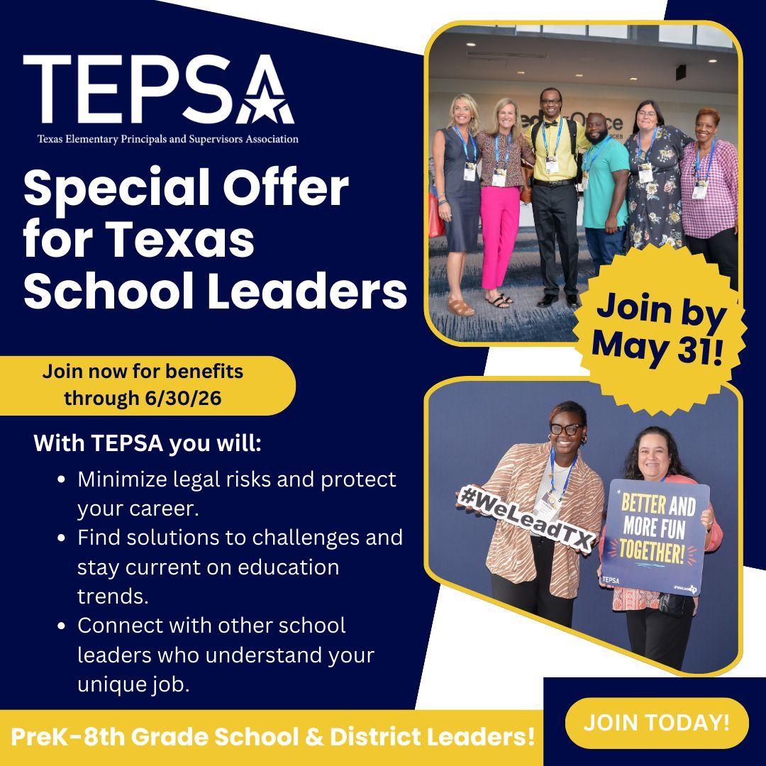 Are you a PreK-8th grade school or district leader? Join TEPSA by May 31st and take advantage of our special offer for Texas school leaders!  

Your membership (and benefits) are good until June 2026! Yes, 2026!!

tepsa.org/membership/spr… 

#txed #education #leadership