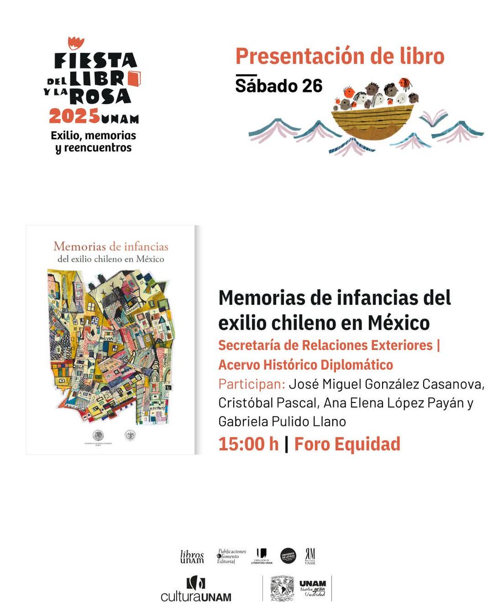 Presentación de libro 
Memorias de infancias del exilio chileno en México
<a href="/SRE_mx/">Relaciones Exteriores</a> 
26 de abril en la Fiesta del libro y la rosa 📚🌹