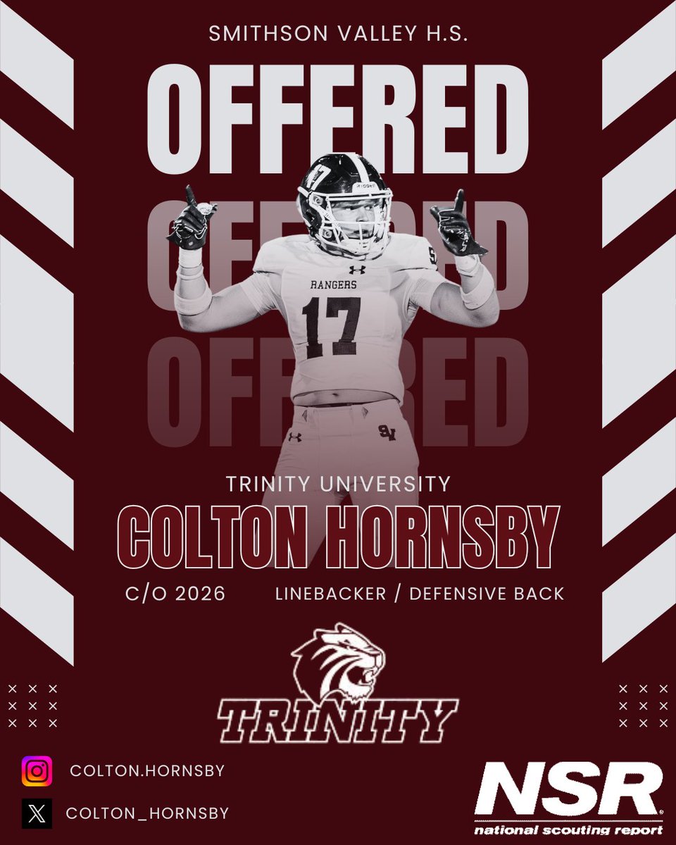 NSR Texas (South & Central Texas) (@satxrecruiting) on Twitter photo 🔥 SUPER pumped for this young man on his offer from the prestigious Trinity University! 🏈 👨🎓 First-class program on AND off the field, elite coaching staff and right here in SA don’t hurt either! 👏 Proud of you Colton! <a href="/colton_hornsby/">Colton Hornsby</a> #OFFERED #EARNED 🔥 SUPER pumped for this young man on his offer from the prestigious Trinity University! 🏈 👨🎓 First-class program on AND off the field, elite coaching staff and right here in SA don’t hurt either! 👏 Proud of you Colton! <a href="/colton_hornsby/">Colton Hornsby</a> #OFFERED #EARNED