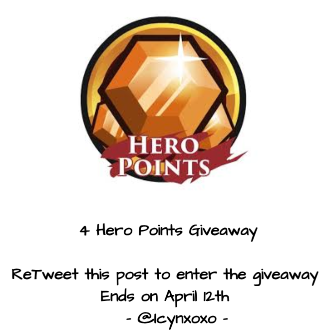 Icynxoxo's tweet image. 4 HeroPoints giveaway!

Follow the instructions in the image!
Ends on April 12th!