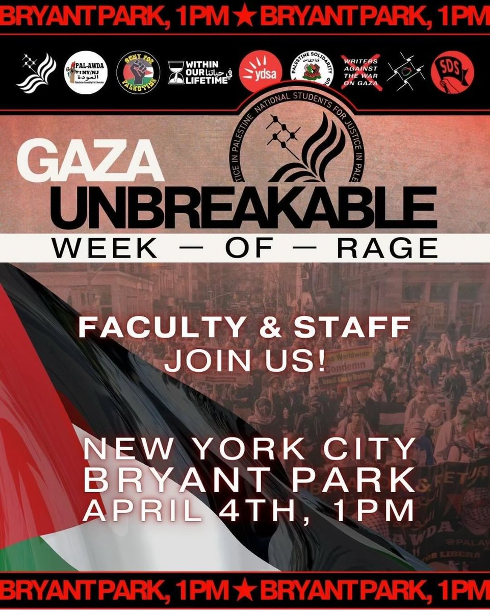 Cuny4P's tweet photo. We call on all NYC academic workers to stand with our students in the fight for a #FreePalestine! Tomorrow, we join our students in the streets for @NSJP’s Week of Rage.

📍Bryant Park
📆Tomorrow, FRIDAY, 04/04
⏰ 1 PM

#NoBusinessAsUsual
#EndtheRepression
#FreeMahmoudKhalil https://t.co/KGBA38G5HF