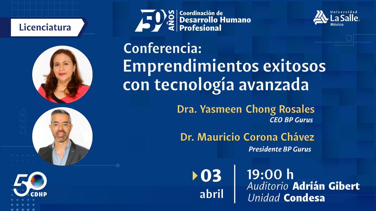 CDHP_LASALLEMX's tweet photo. No te pierdas la conferencia “Emprendimientos exitosos con tecnología avanzada” que se llevará a cabo a las 19 horas para cerrar el Congreso “Emprendimiento 2030, emprender el mañana” #LaSalle #Indivisamanent #50años #CDHP https://t.co/b9hxhWTn1a