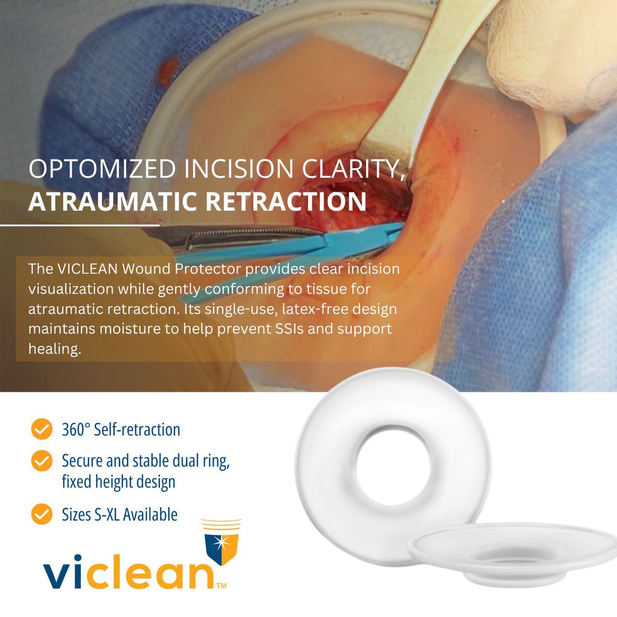 Neurovision_NMP's tweet image. How can ViClean best support your O.R. surgical routine?

Designed for 360° atraumatic self-retraction, it provides tissue protection, maintains moisture to help reduce SSI risk, and enhances incision visualization for a clear surgical field. 

#ViClean #PeriOpNurses