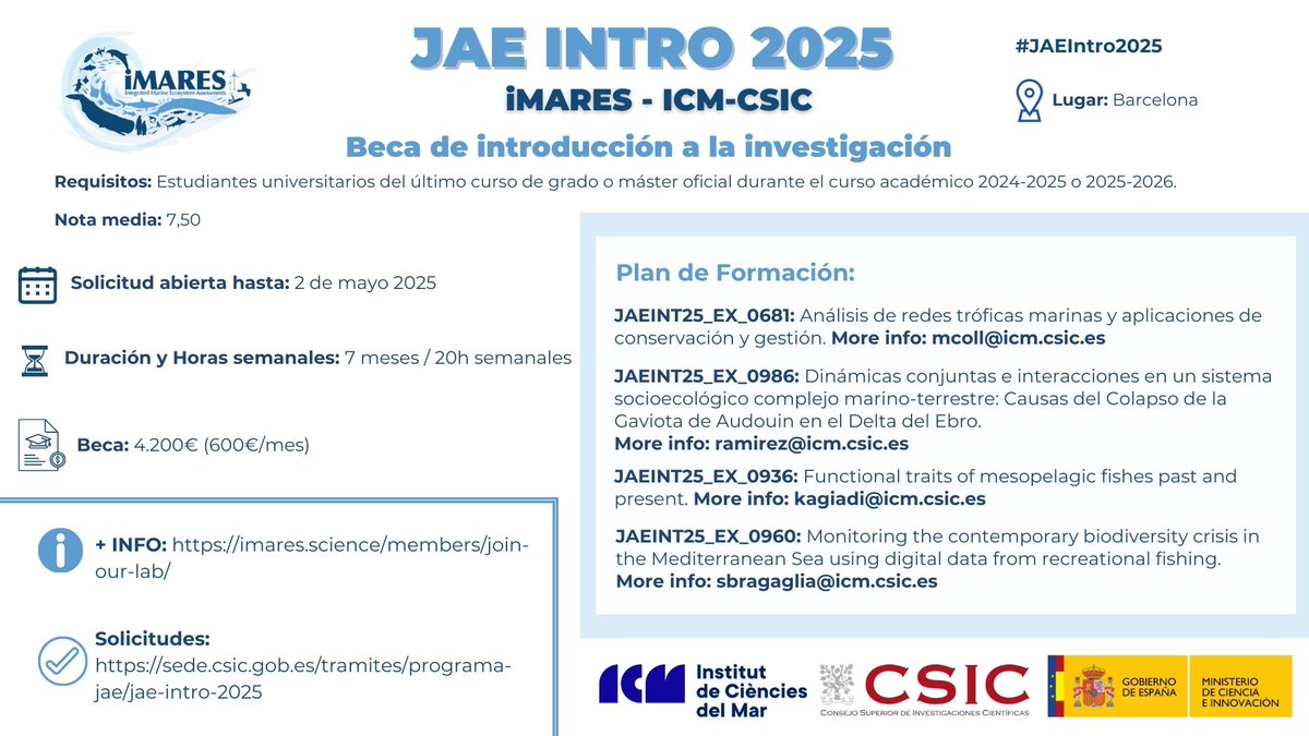 iMARES (@imares_group) on Twitter photo <a href="/ICMCSIC/">ICM-CSIC</a> <a href="/CSIC/">CSIC</a> <a href="/CSICCat/">CSIC en Catalunya</a> <a href="/CollMonton/">marta coll</a> <a href="/ValeSbra/">Valerio Sbragaglia</a> <a href="/Fran_seabird/">Francisco Ramirez</a> ⚠️¡No pierdas la oportunidad!
La convocatoria #JAEIntro25 está abierta✅ --> lc.cx/YLkUVP
Fíjate en los requisitos y aplica como candidat@ para una de las 4 ofertas que tenemos disponibles en <a href="/iMARES_group/">iMARES</a>.
<a href="/ICMCSIC/">ICM-CSIC</a>
<a href="/CSIC/">CSIC</a>
<a href="/CSICCat/">CSIC en Catalunya</a>
<a href="/CollMonton/">marta coll</a>
<a href="/ValeSbra/">Valerio Sbragaglia</a>
<a href="/Fran_seabird/">Francisco Ramirez</a> <a href="/ICMCSIC/">ICM-CSIC</a> <a href="/CSIC/">CSIC</a> <a href="/CSICCat/">CSIC en Catalunya</a> <a href="/CollMonton/">marta coll</a> <a href="/ValeSbra/">Valerio Sbragaglia</a> <a href="/Fran_seabird/">Francisco Ramirez</a> ⚠️¡No pierdas la oportunidad!
La convocatoria #JAEIntro25 está abierta✅ --> lc.cx/YLkUVP
Fíjate en los requisitos y aplica como candidat@ para una de las 4 ofertas que tenemos disponibles en <a href="/iMARES_group/">iMARES</a>.
<a href="/ICMCSIC/">ICM-CSIC</a>
<a href="/CSIC/">CSIC</a>
<a href="/CSICCat/">CSIC en Catalunya</a>
<a href="/CollMonton/">marta coll</a>
<a href="/ValeSbra/">Valerio Sbragaglia</a>
<a href="/Fran_seabird/">Francisco Ramirez</a>