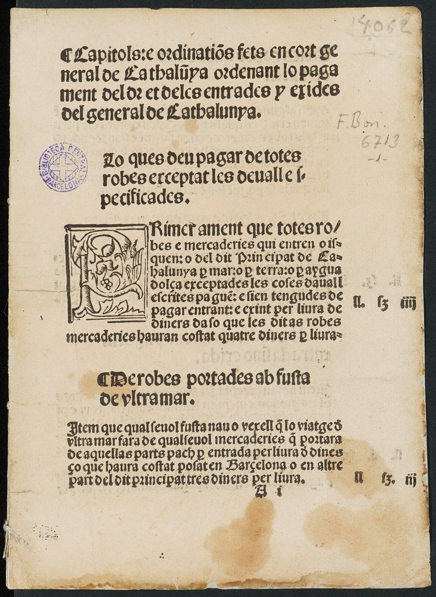 El 1534 es publicava els "Capitols e ordinacions per los drets del General de les entrades e exides del Principat de Cathalunya" que establien aranzels d'entrada i sortida de productes a Catalunya
Podeu llegir-los a: ja.cat/FzuKQ
#DivendresHistòria
(Top.: F.Bon. 6713)