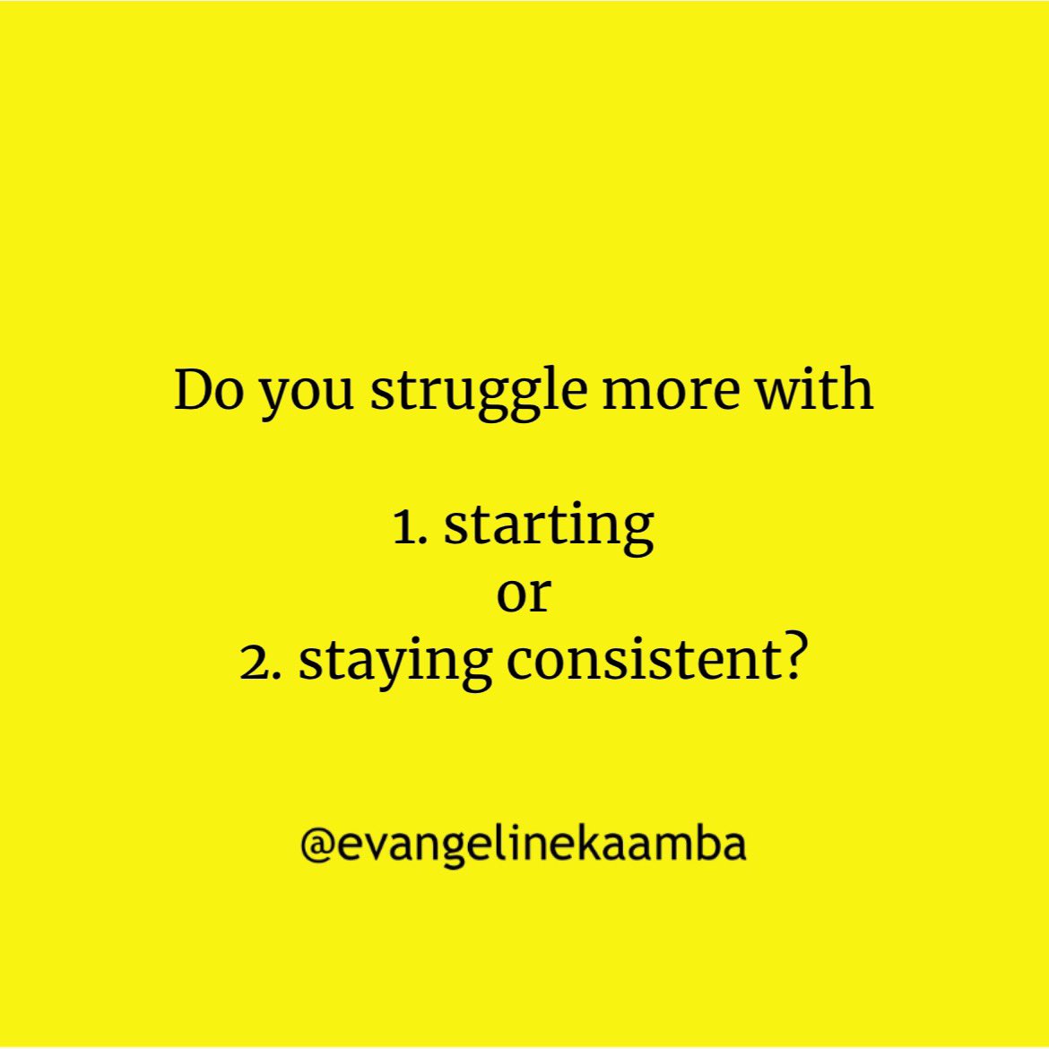 EvangelineSak18's tweet image. Rafiki/friend/amigo, day 3 of 30; Do you struggle more with starting or staying consistent?  

Please comment below 
1. Starting
2. Staying consistent
#intentionalliving #choices #SmallStepsBigWin #ConsistencyIsKey #AccountabilityMatters GrowthMindset #trendingpost #followformore